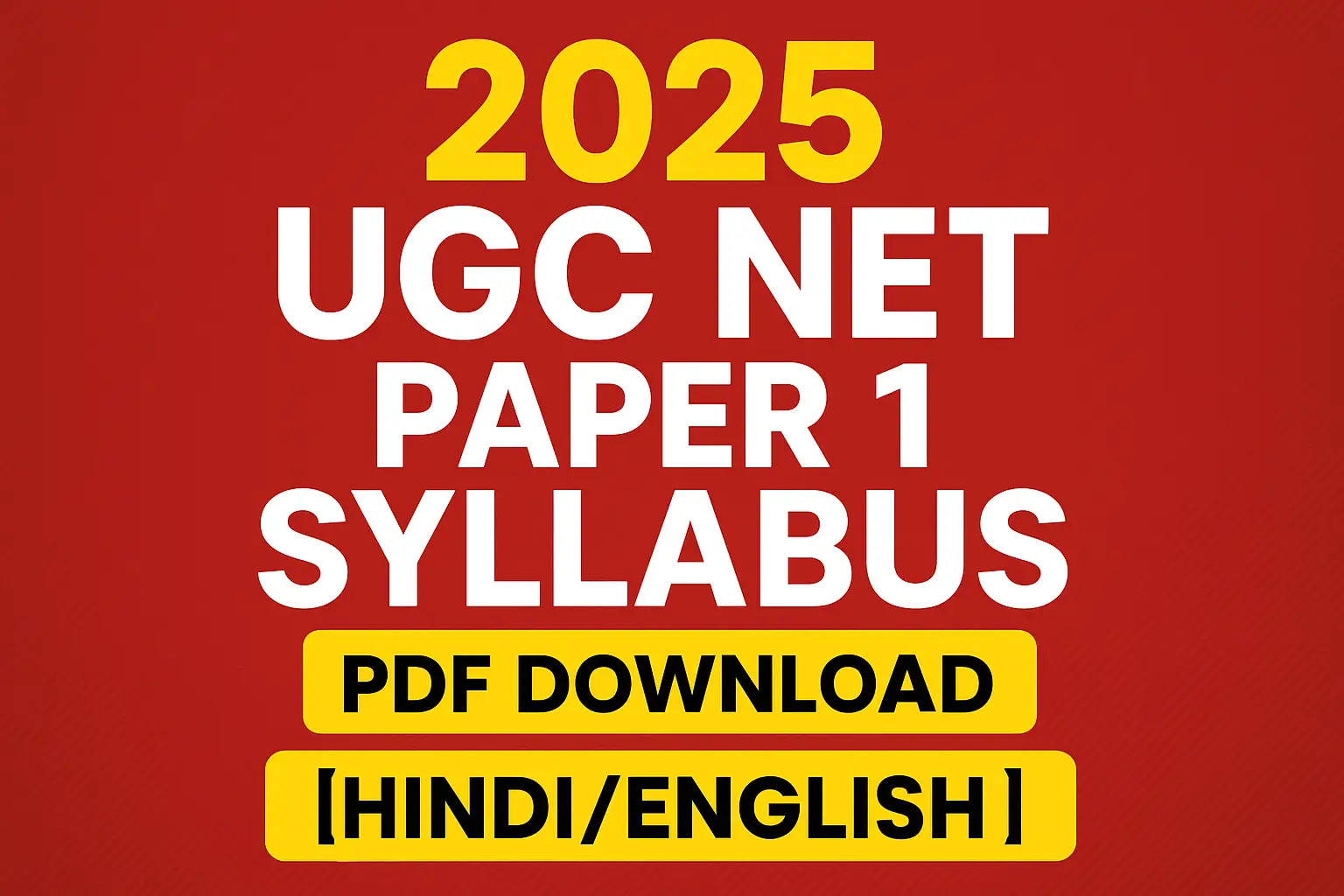 2025 UGC NET Paper 1 Syllabus PDF Download [Hindi/English]